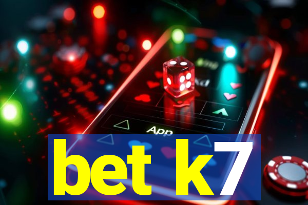 bet k7